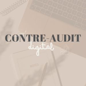 Contre-Audit digital (3 mois max.)