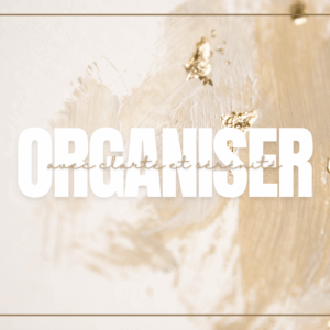 Challenge - Organiser avec clarté et sérénité – 21 jours pour maîtriser votre temps
